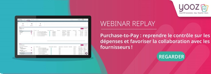 CTA-FR-Webinar Replay - Automatisez votre processus Purchase-to-Pay pour reprendre le contrôle sur vos dépenses et favoriser la collaboration avec vos fournisseurs !